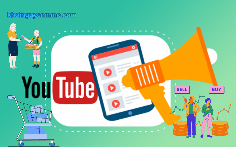 Cách bán hàng online bằng cách sử dụng kênh YouTube để bán hàng