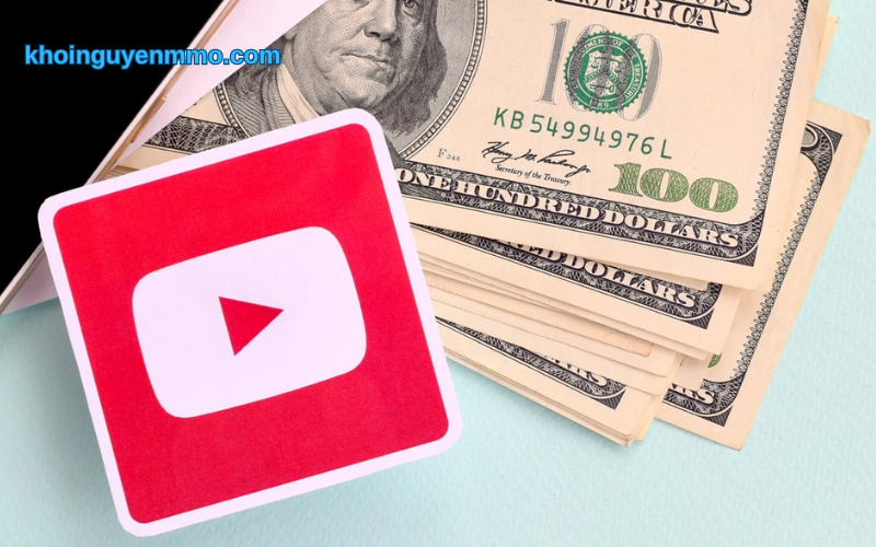 Kiếm lợi nhuận từ YouTube - Cách kiếm tiền nhanh