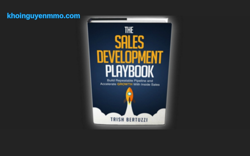 The Sales Development Playbook by InsideSales.com - Khoá học bán hàng online