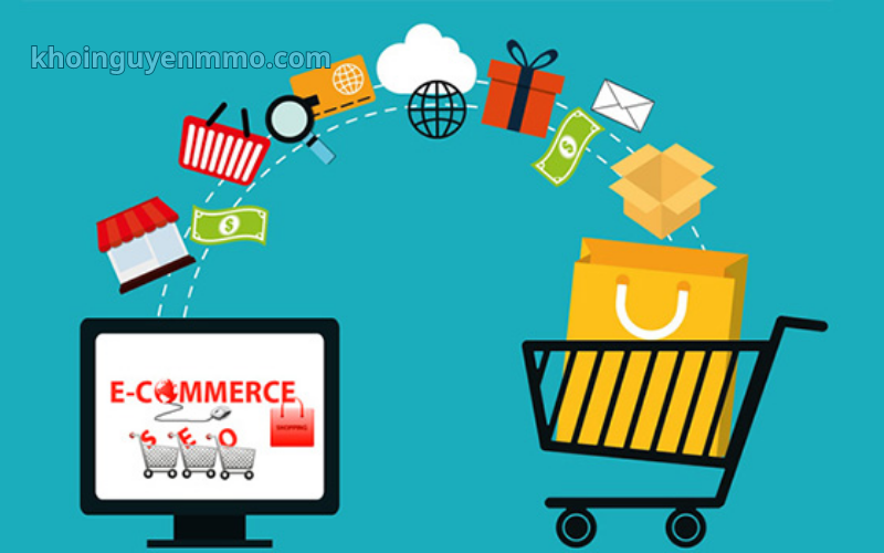Kinh doanh trên các sàn thương mại điện tử (E-commerce) - Tạo thu nhập từ internet