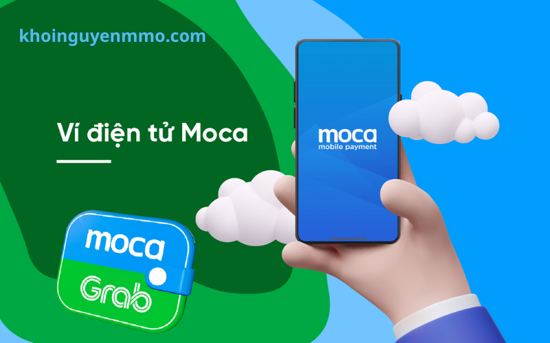 Moca - Top 10 ví điện tử uy tín nhất hiện nay tại Việt Nam