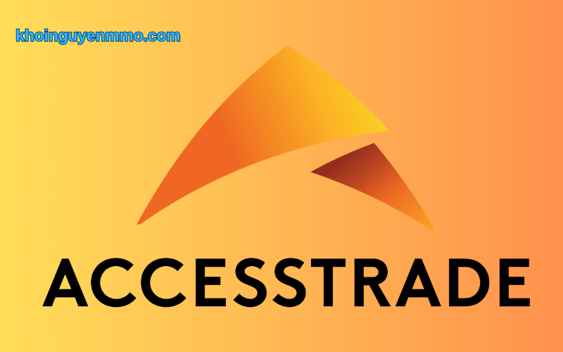 Accesstrade - Web kiếm tiền
