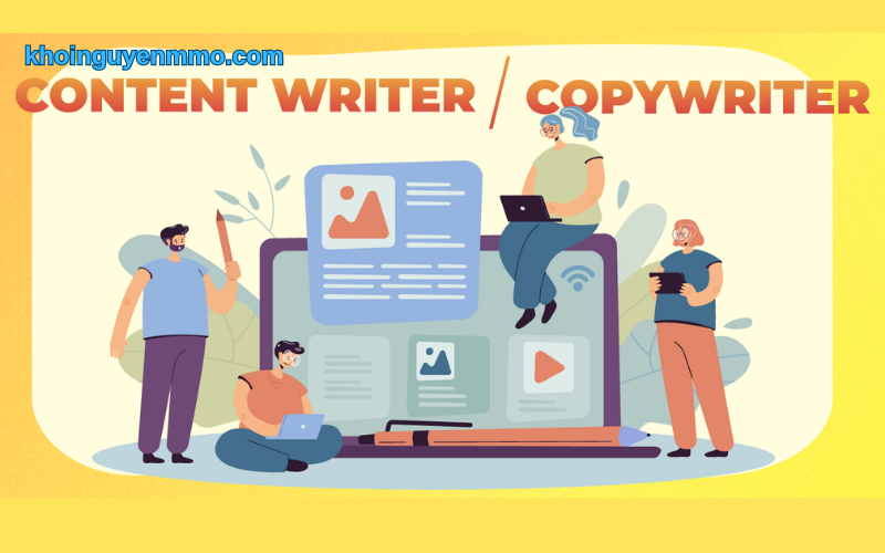 Định nghĩa Copywriter và Content writer là gì 