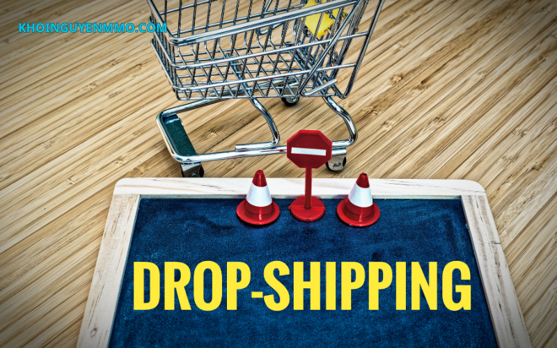 Dropshipping - Công việc kiếm tiền online