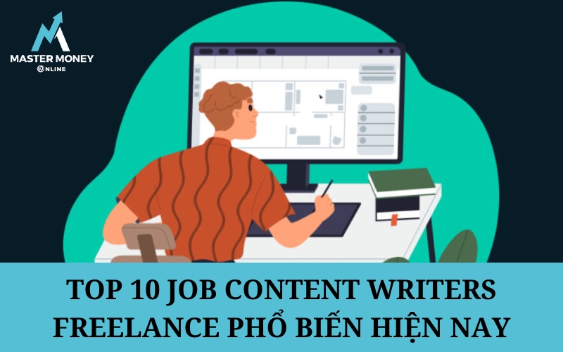 Top 10 Job Content Writers Freelance phổ biến hiện nay
